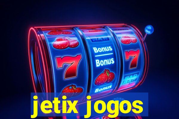 jetix jogos